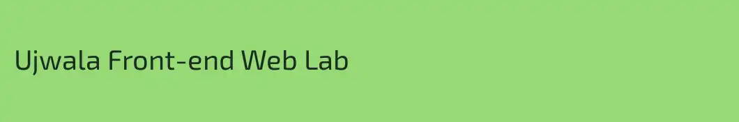 Ujwala Front-end Web Lab